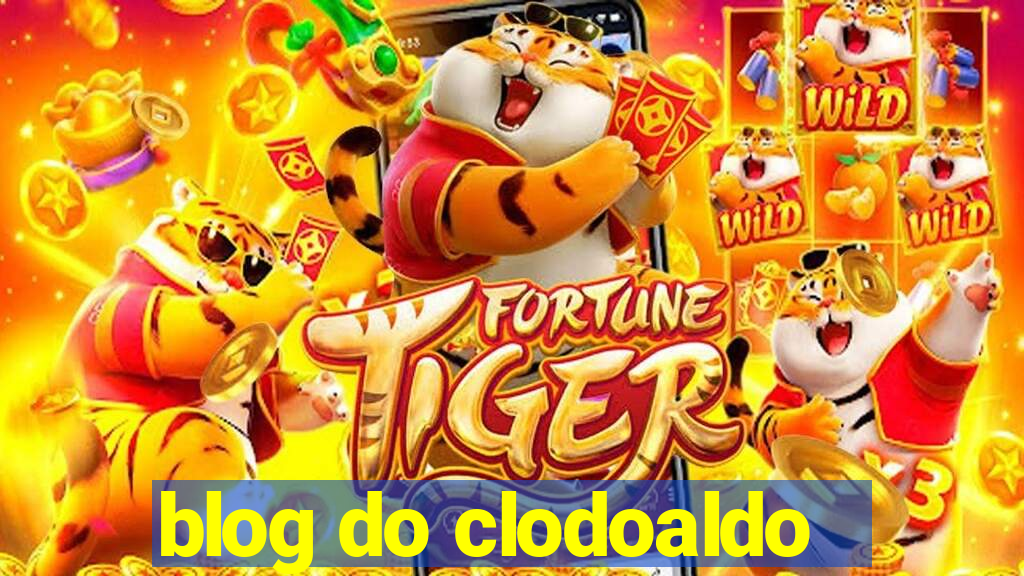 blog do clodoaldo